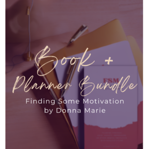 Finding Some Motivation by Donna Marie